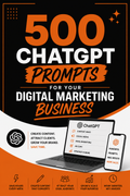 500 ChatGPT Prompts for Digital Marketing Success 🚀