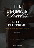 Faceless Reels Blueprint